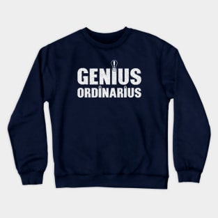 Genius Ordinarius. Crewneck Sweatshirt